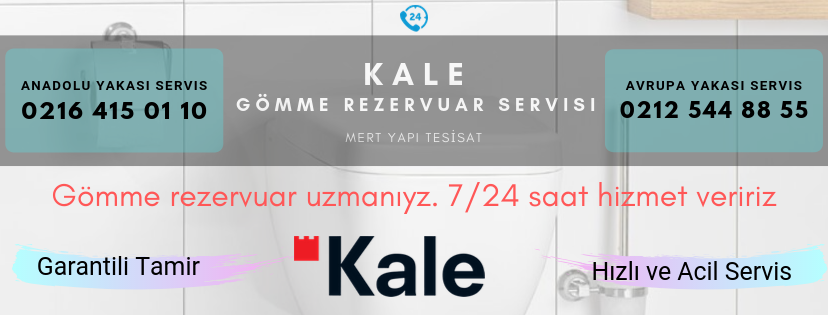 kale gömme rezervuar servisi